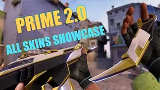 Prime 2.0 All Skins SHOWCASE | VALORANT