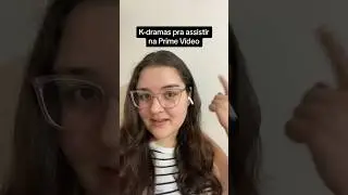 Já assistiu algum? #kdrama #primevideo