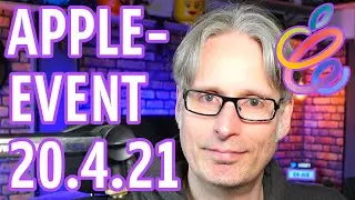 Jetzt doch! 😅 APPLE-EVENT am 20. April 2021 🤣
