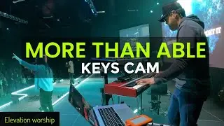 More than able | Elevation Worship | Keys Cam