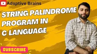 Check for Palindrome Strings in C | C Programming Tutorial