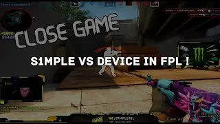 S1MPLE vs. DEVICE IN FPL!