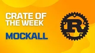 Mocking Unit Tests - Mockall Crate