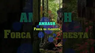 Amrash - Forca da Floresta (+ Eng Sub & Lyrics)