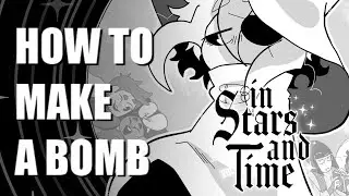 In Stars and Time | How to make a Bomb ( All components location )