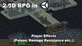 Lets Make a 2.5D RPG in Unity - Effects (Poison, Damage Resistance etc...)
