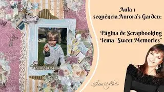 Sequência Aurora's Garden Aula 1