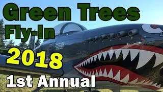 First Annual Green Trees Fly-In - Featuring Van's RV Formation Flights!