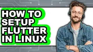 How to Setup Flutter in Linux (only Way)