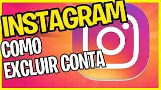 🇧🇷 COMO EXCLUIR CONTA DO INSTAGRAM PELO CELULAR