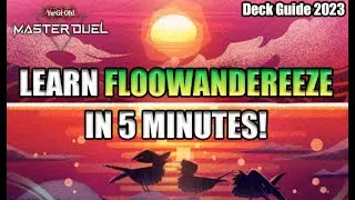 Learn Floowandereeze in 5 Minutes! ➤  Deck Guide Yugioh Master Duel