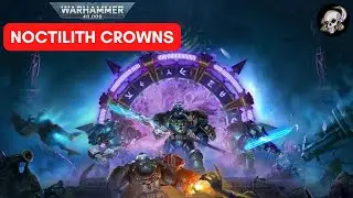 NOCTILITH CROWNS IN Warhammer 40,000 Lore