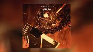 Malaa - Addiction