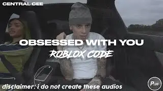 Roblox ID/Code: Central Cee - Obsessed With You