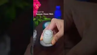 Homemade Korean Glass Skin cream (use this as a night cream) 