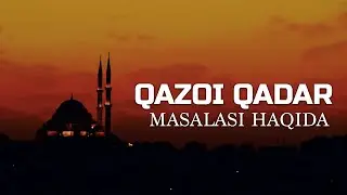ABDULLOH DOMLA QAZOI QADAR MASALASI AJOYIB MARUZA
