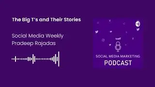 The Big T’s and Their Stories