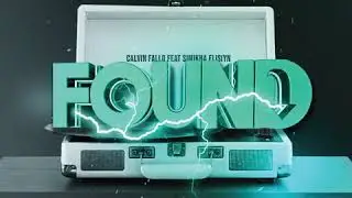 Calvin Fallo - Found (feat. Simikha Elisiyn)