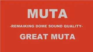 【リメイク版ドーム音質】グレートムタ「MUTA」【臨場感】
