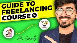 How Freelancing changed my Life within 3 years?! Guide to Freelancing Course | Ali Solanki