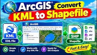 Convert KML to Shapefile in ArcGIS | Easy Step-by-Step Guide