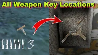 All Location of Weapon key in Granny 3 Version 1.1 | How to get weapon key easily in Granny 3