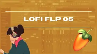 AMBIENT LOFI FLP 05 (FL STUDIO PROJECT)