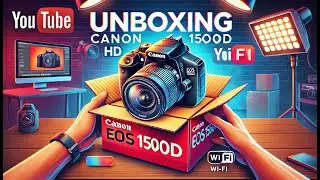 Unboxing Kamera DSLR Canon EOS 1500D - Review Awal & Fitur Unggulan!