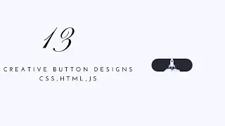13 Creative Web Button Design Ideas CSS, HTML, JS