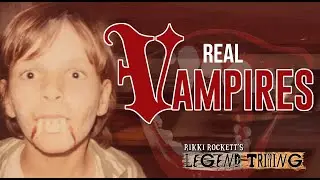 REAL VAMPIRES?