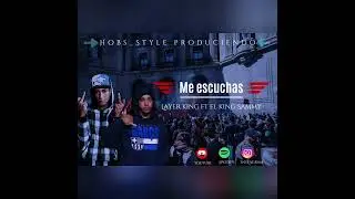 Me escuchas  ( El king Sammy ft Layer king )
