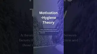 Meaning of Motivational-Hygiene Theory #motivationalhygienetheory #culturehabits #youtubeshort