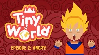 Tiny World - Angry (Ep. 2) | FreeQuranEducation