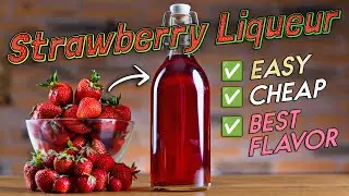Make This Strawberry Liqueur and Thank Me Later