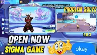 Sigma Game Start Problem Solved || loading Problem Solved || sigma game new update|| sigma game link