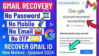 How to Recover Gmail Account without Phone Number and Recovery Email 2024 || Gmail Account Recovery