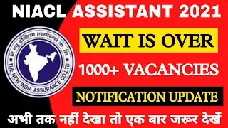 Niacl assistant 2021 notification | Niacl assistant notification 2021 | Niacl assistant 2021