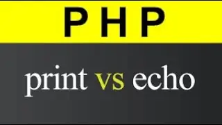 Echo and Print in php || Php tutorial