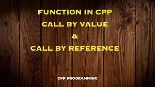 Function call by value and call by reference