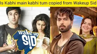 Is Kabhi main kabhi tum copied from Wakeup Sid