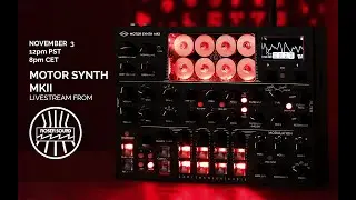 MOTOR SYNTH MKII Live Q&A | ROSEN SOUND LA
