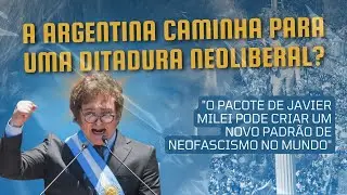 A Argentina caminha para uma ditadura neoliberal ?