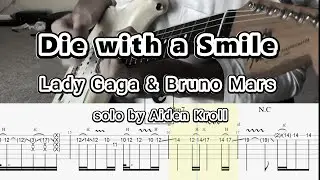 Die with a Smile - Lady Gaga & Bruno Mars (Aiden Kroll) Guitar TABS