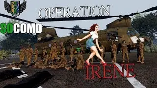 ARMA 3 SOCOMD: OPERATION IRENE