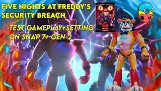 Test Game Five Nights at Freddy's Security Breach | Egg Ns Emulator | Android | 7+ Gen 2 |