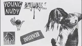 Young Nudy - Influencer (Official Audio)