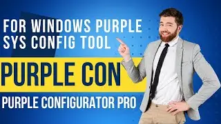 [NEW EDITOR] USE PURPLE CONFIGURATOR PRO on WINDOWS With LPRO AIO RAMDISK - How to Use Purple Con