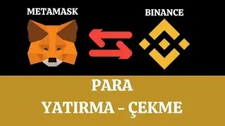 Metamask - Binance Para Çekme ve Yatırma İşlemleri. Para Transferleri