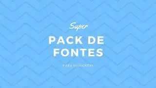 Super Pack de Fontes para Designers! - + de 2000 Fontes para Designers (Júlio)