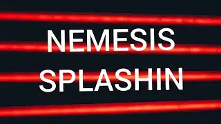 NEMESIS - SPLASHIN (Space trap)